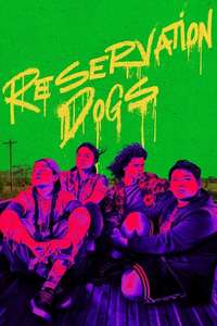 Reservation Dogs - Posters