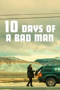 10 Days of a Bad Man - Poster