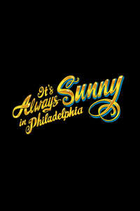 It's Always Sunny in Philadelphia - Posters