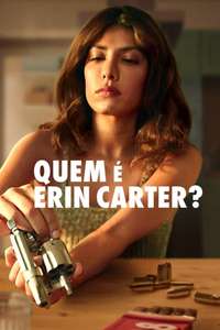 Who Is Erin Carter? - Posters