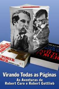 Turn Every Page - The Adventures of Robert Caro and Robert Gottlieb - Posters