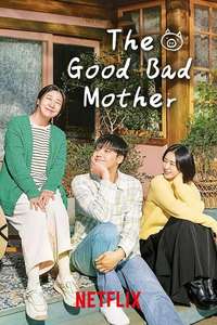 The Good Bad Mother - Posters