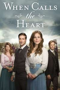 When Calls The Heart - Posters