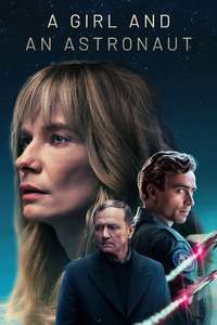 A Girl and an Astronaut - Posters