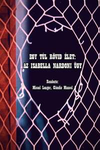 A Life Too Short: The Isabella Nardoni Case - Posters