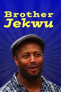 Brother Jekwu - Poster