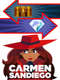 Carmen Sandiego: To Steal or Not to Steal
