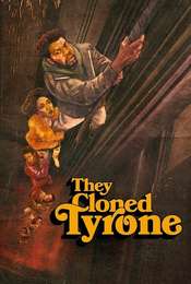 They Cloned Tyrone