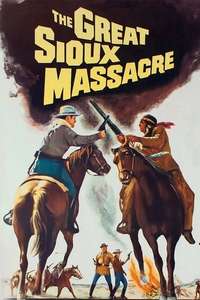 The Great Sioux Massacre - Poster