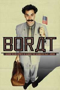 Borat: Cultural Learnings of America for Make Benefit Glorious Nation of Kazakhstan - Poster