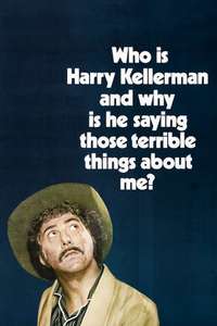 Who Is Harry Kellerman and Why Is He Saying Those Terrible Things About Me? - Posters