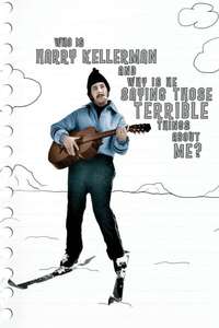 Who Is Harry Kellerman and Why Is He Saying Those Terrible Things About Me? - Posters