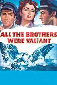 All the Brothers Were Valiant - Posters