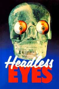 The Headless Eyes - Posters
