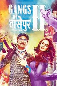 Gangs of Wasseypur - Part 2 - Posters