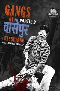 Gangs of Wasseypur - Part 2 - Posters