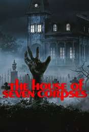 The House of Seven Corpses