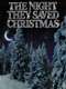 The Night They Saved Christmas
