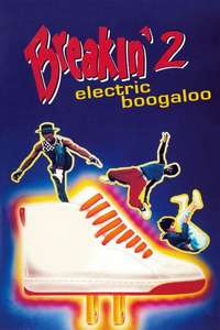 Breakin' 2: Electric Boogaloo - Posters