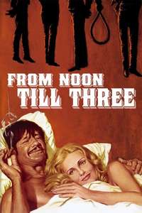 From Noon Till Three - Poster