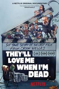 They'll Love Me When I'm Dead - Poster