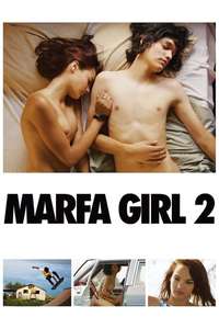 Marfa Girl 2 - Poster