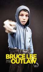 Bruce Lee and the Outlaw