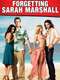 Forgetting Sarah Marshall
