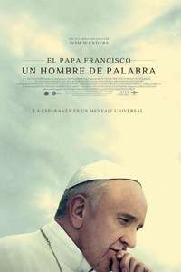 Pope Francis: A Man of His Word - Poster