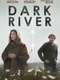Dark River