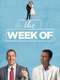 The Week Of