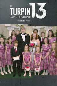 The Turpin 13: Family Secrets Exposed - Poster