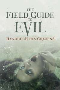 The Field Guide to Evil - Poster
