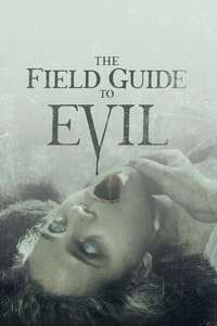 The Field Guide to Evil - Poster