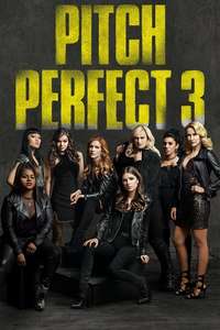 Pitch Perfect 3 - Posters