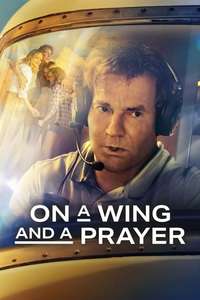 On a Wing and a Prayer - Poster