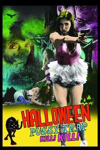 Halloween Pussy Trap Kill! Kill! - Poster