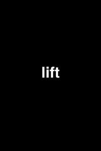 Lift - Poster