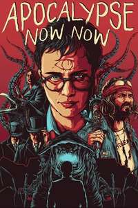 Apocalypse Now Now - Poster