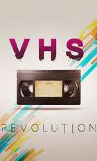 VHS Revolution