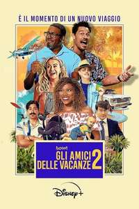 Vacation Friends 2 - Posters