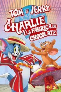 Tom and Jerry: Willy Wonka and the Chocolate Factory - Poster
