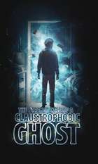 The Strange Case of a Claustrophobic Ghost