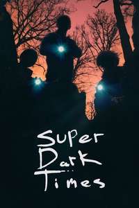 Super Dark Times - Poster