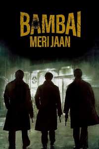 Bambai Meri Jaan - Posters