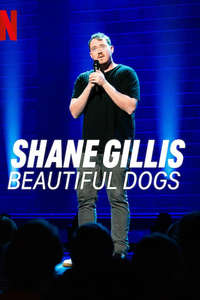 Shane Gillis: Beautiful Dogs - Posters