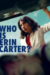 Who Is Erin Carter? - Posters