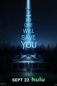 No One Will Save You - Posters