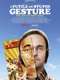 A Futile and Stupid Gesture