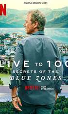 Live to 100: Secrets of the Blue Zones